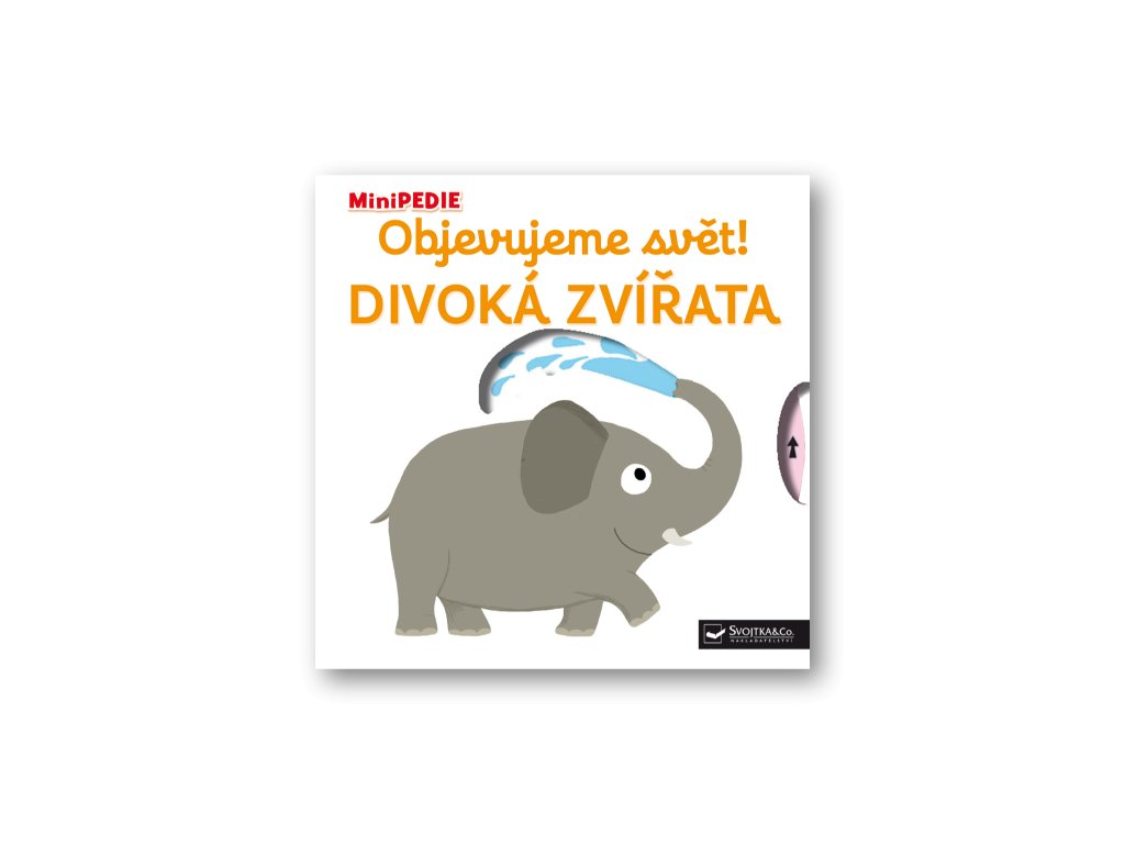 Minipedie Objevujeme svět! Divoká zvířata